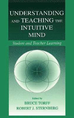 Understanding and Teaching the Intuitive Mind 1