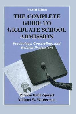 The Complete Guide to Graduate School Admission 1