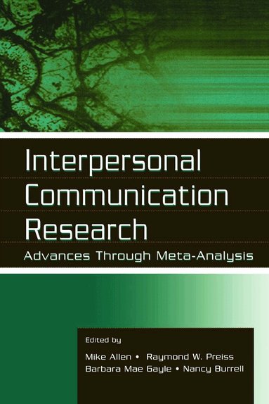 Mike Allen, Raymond W. Preiss, Barbara Mae Gayle, Nancy Burrell - Interpersonal Communication Research, Häftad