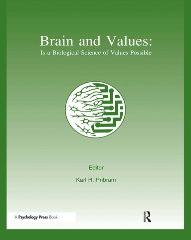 Karl H. Pribram - Brain and Values, Häftad