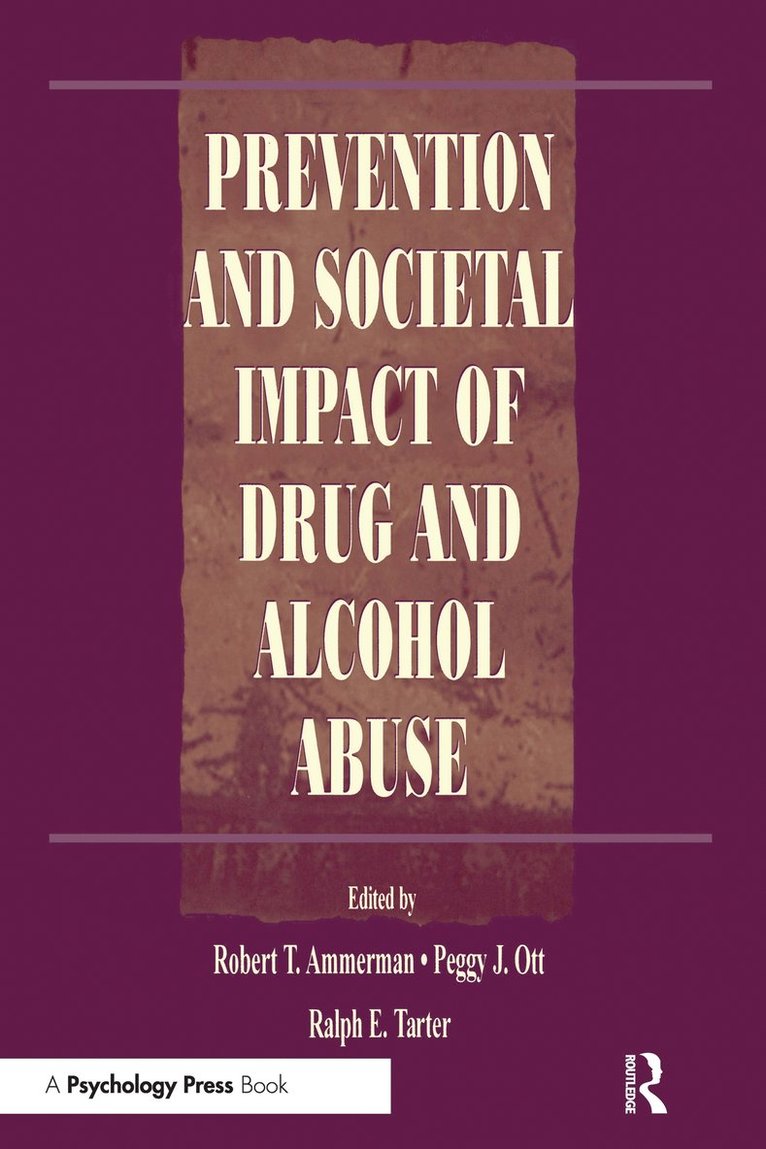 Prevention and Societal Impact of Drug and Alcohol Abuse 1