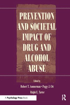 bokomslag Prevention and Societal Impact of Drug and Alcohol Abuse