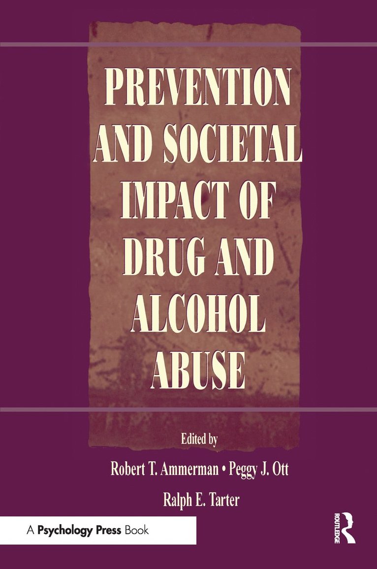 Prevention and Societal Impact of Drug and Alcohol Abuse 1