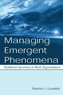 Managing Emergent Phenomena