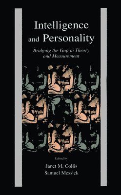 Janet M. Collis, Samuel J. Messick, Ulrich Schiefele - Intelligence and Personality, Inbunden