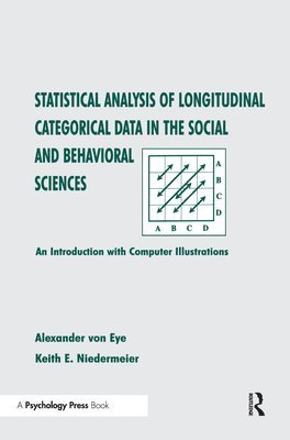 bokomslag Statistical Analysis of Longitudinal Categorical Data in the Social and Behavioral Sciences