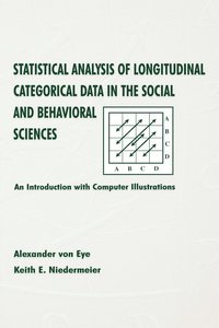 bokomslag Statistical Analysis of Longitudinal Categorical Data in the Social and Behavioral Sciences