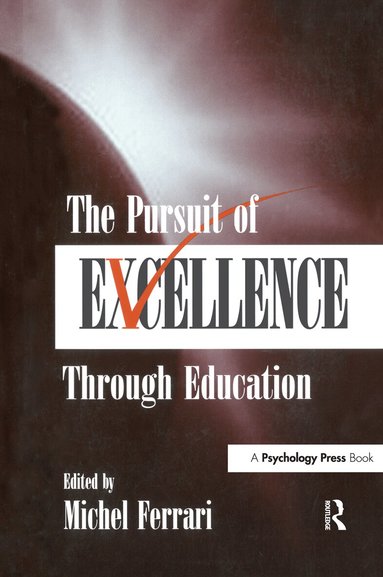 Michel Ferrari - Pursuit of Excellence Through Education, Inbunden