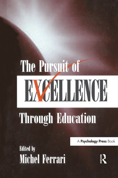 bokomslag Pursuit of Excellence Through Education
