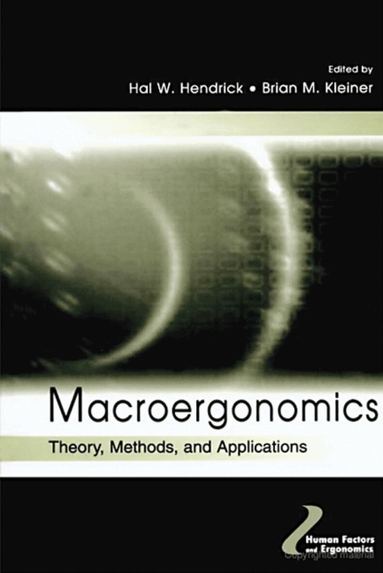 Hal W. Hendrick, Brian Kleiner - Macroergonomics, Inbunden