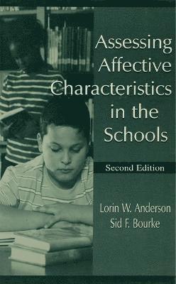 Assessing Affective Characteristics in the Schools 1