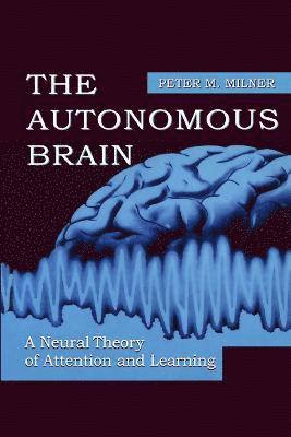 The Autonomous Brain 1