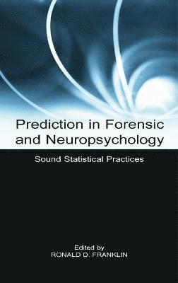 bokomslag Prediction in Forensic and Neuropsychology
