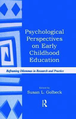 bokomslag Psychological Perspectives on Early Childhood Education