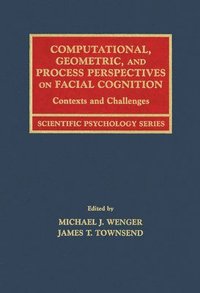 bokomslag Computational, Geometric, and Process Perspectives on Facial Cognition