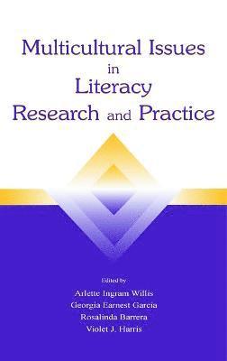 Multicultural Issues in Literacy Research and Practice 1