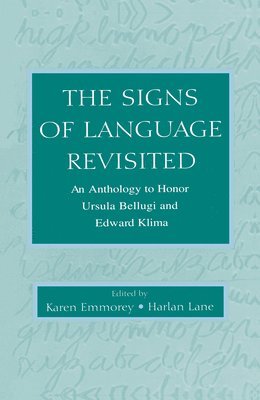The Signs of Language Revisited 1