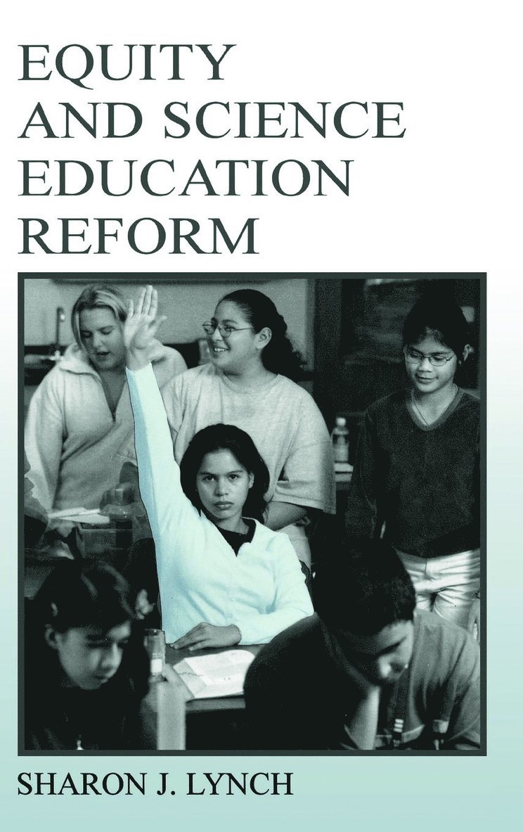 Equity and Science Education Reform 1