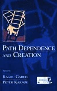bokomslag Path Dependence and Creation