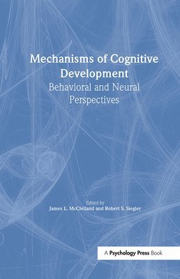 Mechanisms of Cognitive Development 1