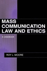 bokomslag Mass Communication Law and Ethics
