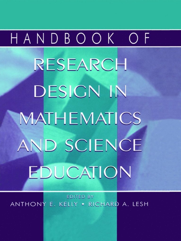 Anthony Edward Kelly, Richard A. Lesh - Handbook of Research Design in Mathematics and Science Education, Inbunden