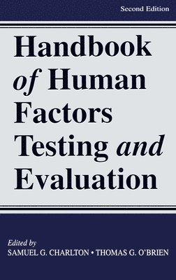 Handbook of Human Factors Testing and Evaluation 1