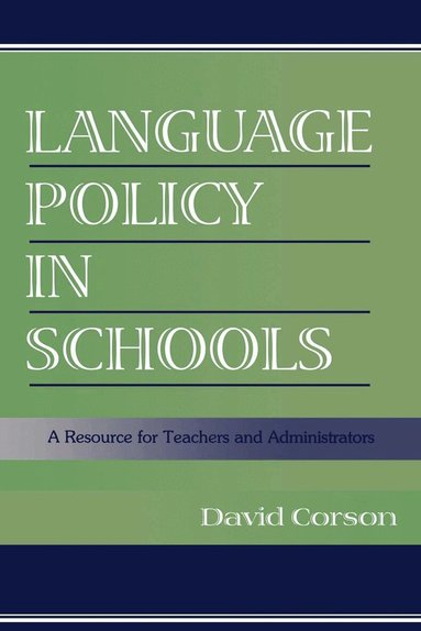 David Corson - Language Policy in Schools, Häftad