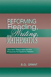 bokomslag Reforming Reading, Writing, and Mathematics