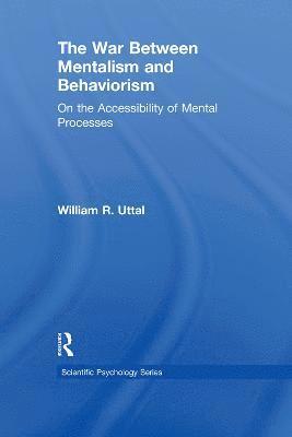 The War Between Mentalism and Behaviorism 1