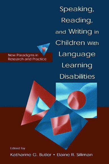 bokomslag Speaking, Reading, and Writing in Children With Language Learning Disabilities