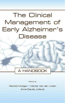 bokomslag The Clinical Management of Early Alzheimer's Disease