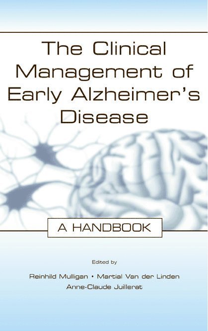 Reinhild Mulligan, Martial Van der Linden, Anne-Claude Juillerat, Martial Van Der Linden, Martial van der Linden - Clinical Management of Early Alzheimer's Disease, Inbunden