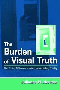 bokomslag The Burden of Visual Truth