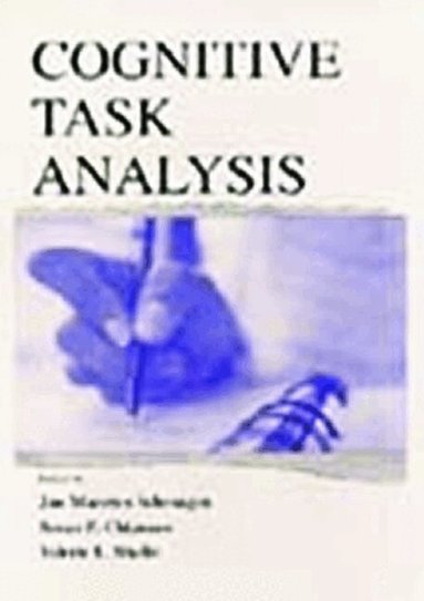 Jan Maarten Schraagen, Susan F. Chipman, Valerie L. Shalin - Cognitive Task Analysis, Inbunden