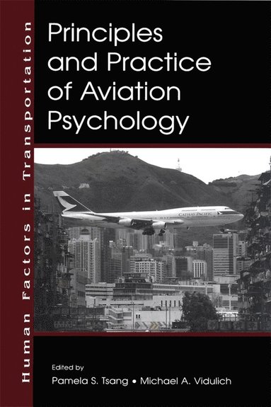 bokomslag Principles and Practice of Aviation Psychology