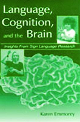 Language, Cognition, and the Brain 1
