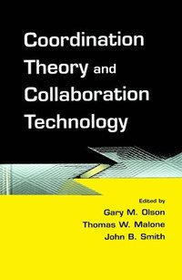 bokomslag Coordination Theory and Collaboration Technology