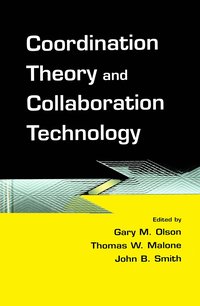 bokomslag Coordination Theory and Collaboration Technology