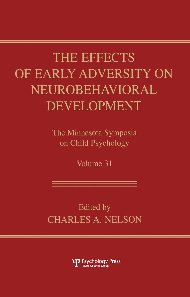 The Effects of Early Adversity on Neurobehavioral Development 1