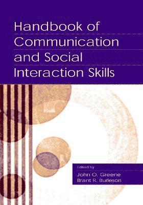 Handbook of Communication and Social Interaction Skills 1