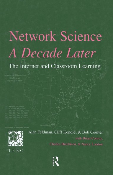 Alan Feldman, Cliff Konold, Bob Coulter, Brian Conroy - Network Science, A Decade Later, Inbunden
