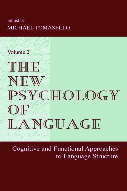 Michael Tomasello - New Psychology of Language, Häftad