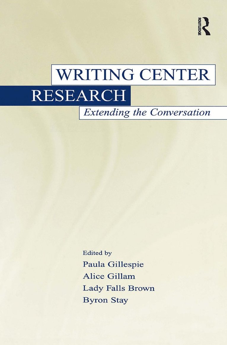 Paula Gillespie, Alice Gillam, Lady Falls Brown, Byron Stay - Writing Center Research, Inbunden