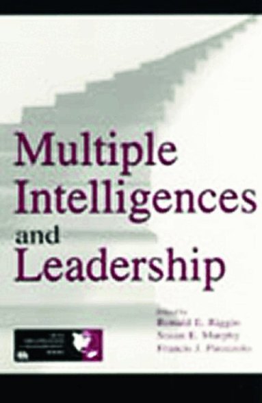 Ronald E. Riggio, Susan Elaine Murphy, Francis J. Pirozzolo - Multiple Intelligences and Leadership, Inbunden