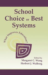 bokomslag School Choice Or Best Systems