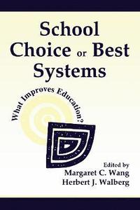 bokomslag School Choice Or Best Systems