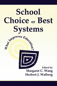 bokomslag School Choice Or Best Systems