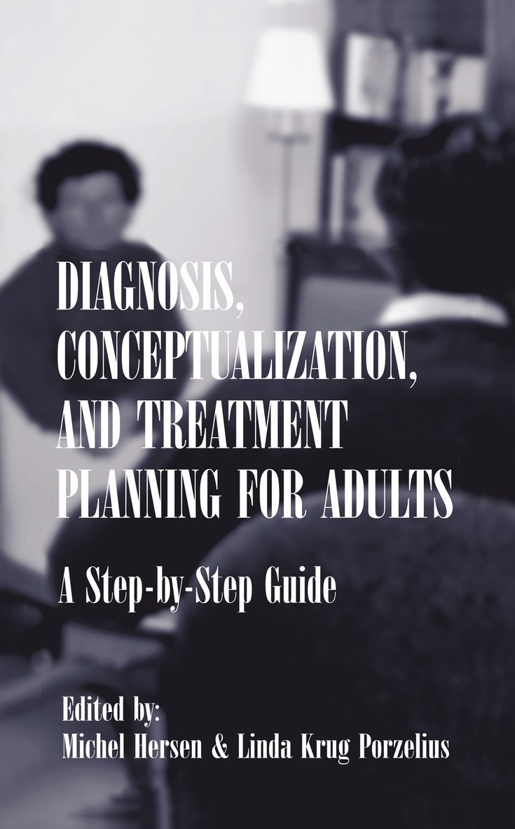 Diagnosis, Conceptualization, and Treatment Planning for Adults 1