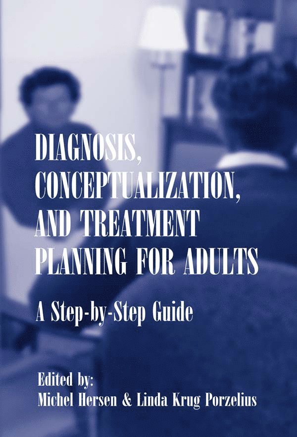 Diagnosis, Conceptualization, and Treatment Planning for Adults 1